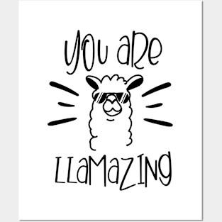 You Are Llamazing Posters and Art